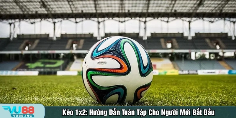 Kèo 1x2